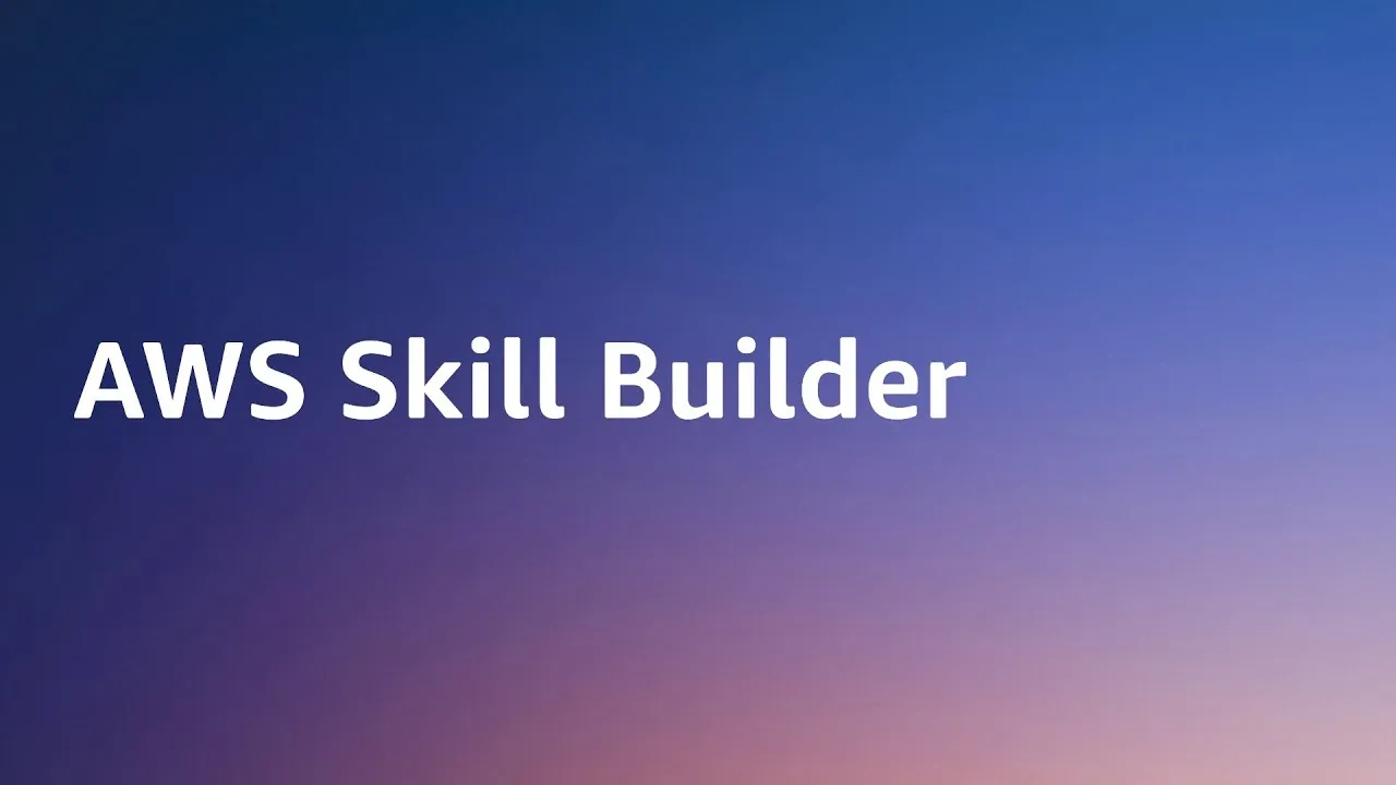 AWS Skill Builder