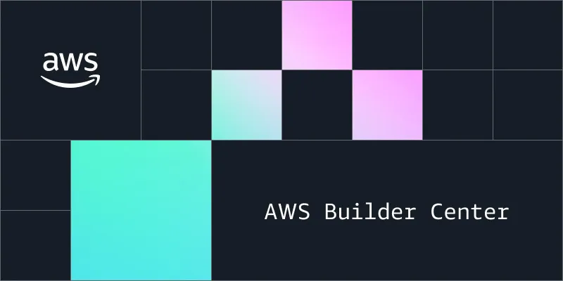 AWS Builder Center